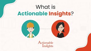 What is Actionable Insights [upl. by Arikaahs]