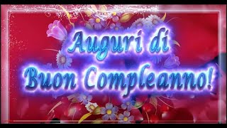 Cartoline buon compleanno🌷Frasi di buon compleanno🌷Tanti auguri a una persona speciale🌷 [upl. by Ferri]