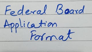 federal board application format [upl. by Ahsenyl]