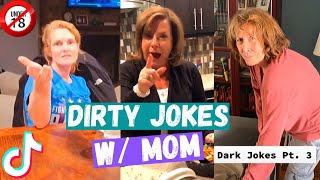 INTENSE Dirty Jokes w Mom 2 🔞ALERT 😂  Best Tiktok Compilation 2020 [upl. by Siblee]