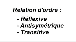 Relation dordre  ordre partiel ou ordre total [upl. by Spector]