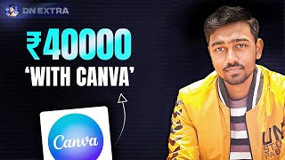 How does this guy earn ₹40000 a month using Canva [upl. by Hiasi]