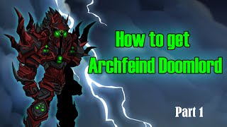 AQW How to get Archfiend DoomLord 2021  Part 1 [upl. by Sussi]