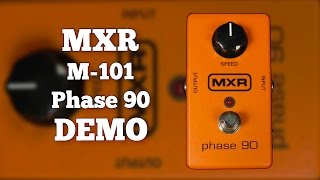 MXR M101 Phase 90 Demo [upl. by Etterb]