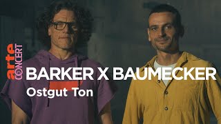 Barker X Baumecker live  Halle am Berghain  ARTE Concert [upl. by Bolger]