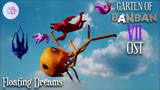 Garten of Banban 7 OST  Floating Dreams [upl. by Germin]