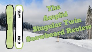 The 2024 Amplid Singular Twin Snowboard Review [upl. by Siraf]