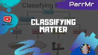 Classifying Matter Song [upl. by Norret143]