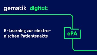 eLearning zur elektronischen Patientenakte [upl. by Derfla608]