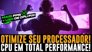 COMO OTIMIZAR O PROCESSADOR  CPU PARA JOGOS  MELHORES CONFIGURAÃ‡Ã•ES PARA AUMENTAR O DESEMPENHO [upl. by Tserof]