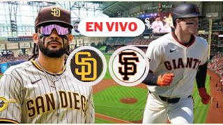 PADRES DE SAN DIEGO VS GIGANTES DE SAN FRANCISCO  MLB EN VIVO  PLAY BY PLAY [upl. by Lessig]