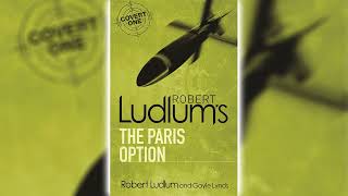 The Paris Option by Robert Ludlum CovertOne 3  Audiobooks Full Length [upl. by Opalina]