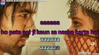 Titliyaan Pata Nahi Ji Konsa Nasha Karta Hai Video Karaoke With Lyrics [upl. by Dittman]