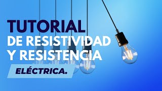 Tutorial de Resistividad y Resistencia eléctrica [upl. by Anrev399]