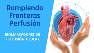 BIOMARCADORES DE PERFUSION TISULAR [upl. by Smaj791]