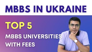 MBBS in Ukraine for Indian Students  Top universities with Fee Structure [upl. by Torhert]