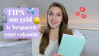 TIPS voor een vakantie boeken  GELD BESPAREN  Anne Verbij [upl. by Ahsikahs]