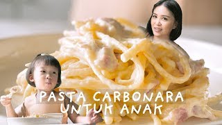 RESEP PASTA CARBONARA BALITA  MABUK YUK EP01 [upl. by Yl]