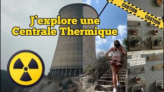 J’explore une CENTRALE THERMIQUE et c’est DANGEREUX  ☣️⚠️⛔️ [upl. by Barde67]