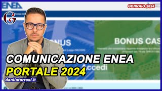 Comunicazione ENEA 2024  Online il NUOVO PORTALE Ecobonus e Bonus Casa [upl. by Merry]