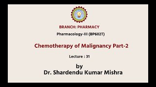 Pharmacology  III  Chemotherapy of Malignancy Part2  AKTU Digital Education [upl. by Annairam]