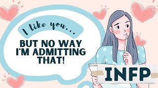 5 Surefire Signs INFP Likes You Romantically And NOT As A Friend [upl. by Aney]