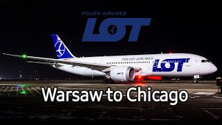 4K60fps LOT Polish Airlines Boeing 7878 Warsaw WAW  Chicago ORD Full Flight Trip Report [upl. by Edelman]