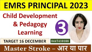 EMRS PRINCIPAL 2023  Class 3  Child Development amp Pedagogy  Learning [upl. by Anilem]