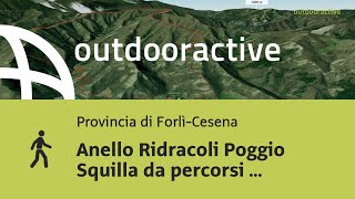 Anello Ridracoli Poggio Squilla da percorsi Oudooractive [upl. by Holder]