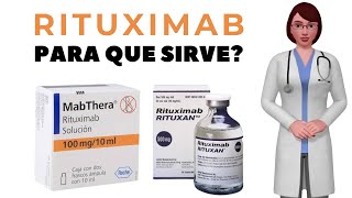 RITUXIMAB que es y para que sirve rituximab como usar rituximab [upl. by Baniaz]