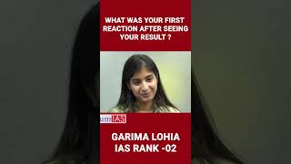 UPSC Topper Garima Lohia first reaction after result  AIR2  UPSC CSE 2022 shorts forumias [upl. by Cherice]