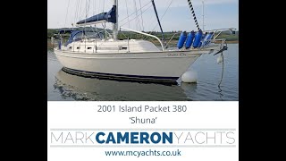 2001 Island Packet 380  SHUNA  38 Bluewater cruising yacht for sale with Mark Cameron Yachts [upl. by Gillmore]