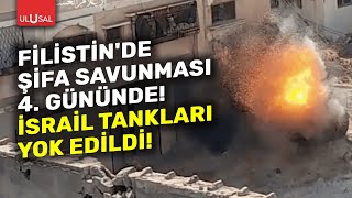 Filistinde Şifa Hastanesi savunmasının 4 gününde İsrail ağır kayıplar verdi  ULUSAL HABER [upl. by Sonitnatsnoc676]