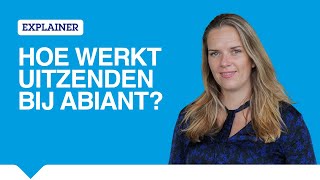 Explainer hoe werkt uitzenden bij Abiant [upl. by Scheer]