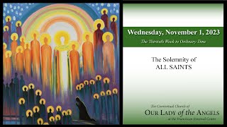 Wednesday November 1 2023 800am  The Solemnity of All Saints [upl. by Ongineb19]