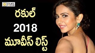 Rakul Preet Singh 2018 Movies List  Rakul Preet  Rakul  Filmyfocuscom [upl. by Trebeh369]