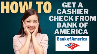 How to Get a Cashier’s Check from Bank Of America l Double Z [upl. by Nevin552]