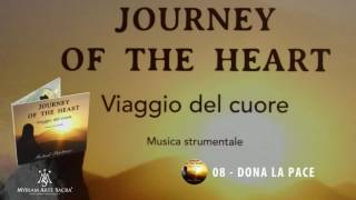 Journey of The Heart Viaggio del Cuore  CD musicale [upl. by Sunil]