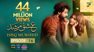 Ishq Murshid  Episode 16 𝐂𝐂  21 Jan 24  Sponsored By Khurshid Fans Master Paints amp Mothercare [upl. by Eserahc]