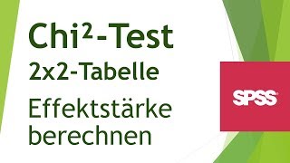 Effektstärke ChiQuadratTest in SPSS berechnen 2x2 Kreuztabelle  Daten analysieren in SPSS 73 [upl. by Lebam]