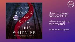 All the Colors of the Dark Audiobook Summary Chris Whitaker [upl. by Annemarie]