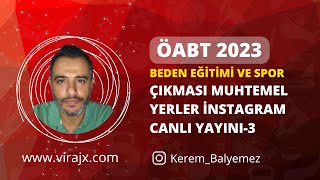 2023 Beden Eğitimi ÖABT Çıkması Muhtemel Yerler  3 [upl. by Rankin]