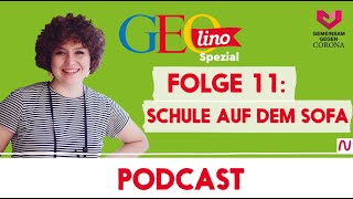 SCHULE AUF DEM SOFA I Gemeinsam gegen CORONA  der Wissenspodcast von GEOlino für Kinder I Folge 11 [upl. by Dyob]