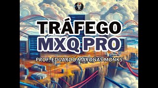 Análise de Tráfego MXQ PRO [upl. by Kenison771]