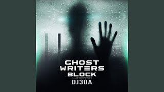 Ghost Writers Block [upl. by Ansell]