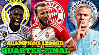 CHAMPIONS LEAGUE QUARTER FINAL l Real Madrid or city ka yudh is bar quarter final me [upl. by Arno]