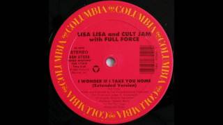 Lisa Lisa amp The Cult Jam feat Full Force  I Wonder If I Take You Home [upl. by Nomed153]