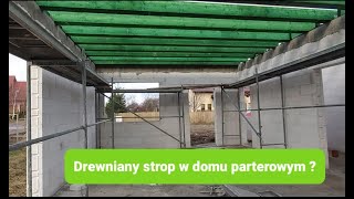 Budujemy dom odc 16  Drewniany strop w domu parterowym 🏠 [upl. by Enelrihs]