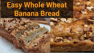 How To Make Whole Wheat Banana Bread Recipe Best Ever Healthy Banana Bread RecipeEasy Baking [upl. by Grochow]