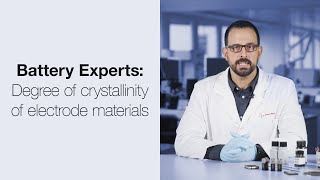 The Battery Experts Dive into Electrode Material Crystallinity Insights  Anton Paar [upl. by Geer265]